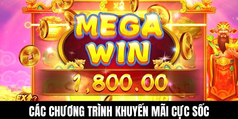 Các chương trình khuyến mãi cực sốc
